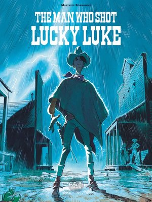 cover image of The Man Who Shot Lucky Luke